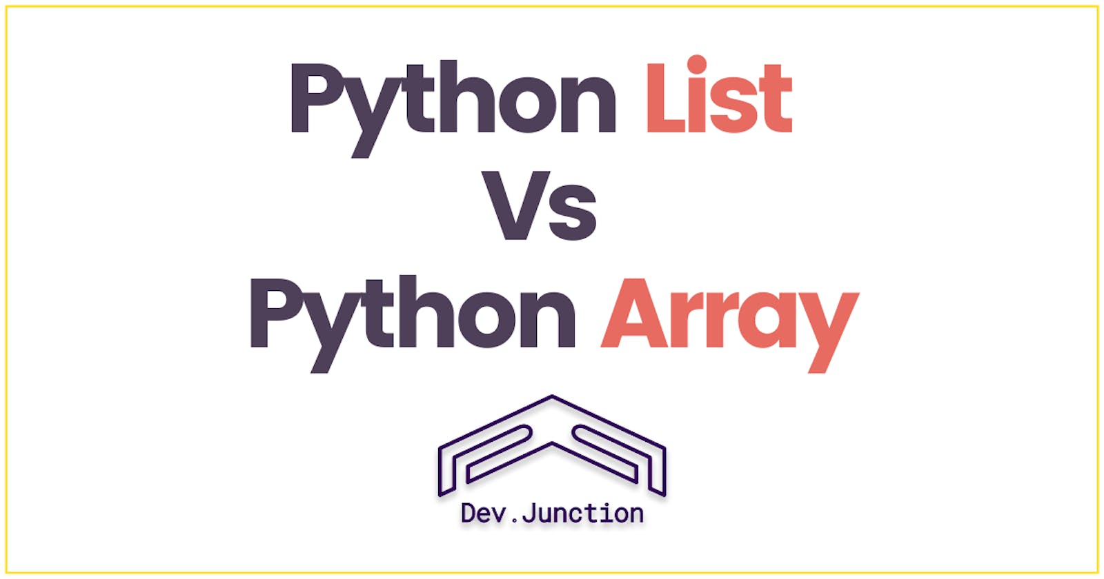 Python List Vs Python Array in a nutshell