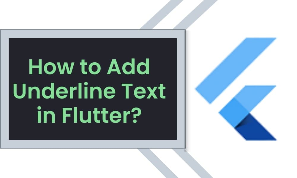 How to Add Underline Text in Flutter?