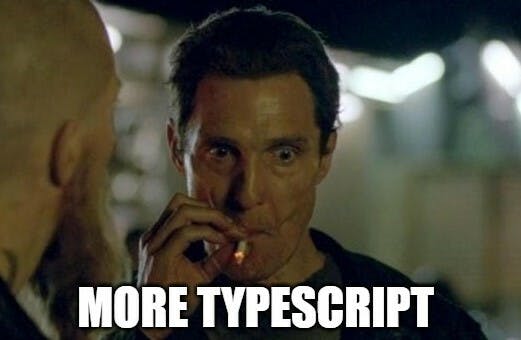 I know Typescript meme
