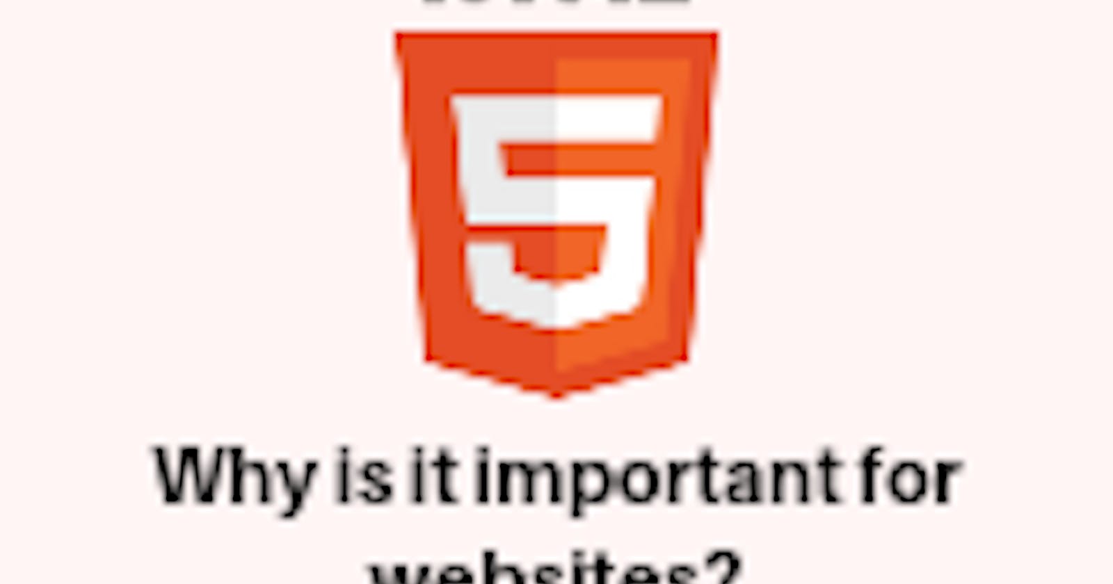 Why HTML is a must for every Website