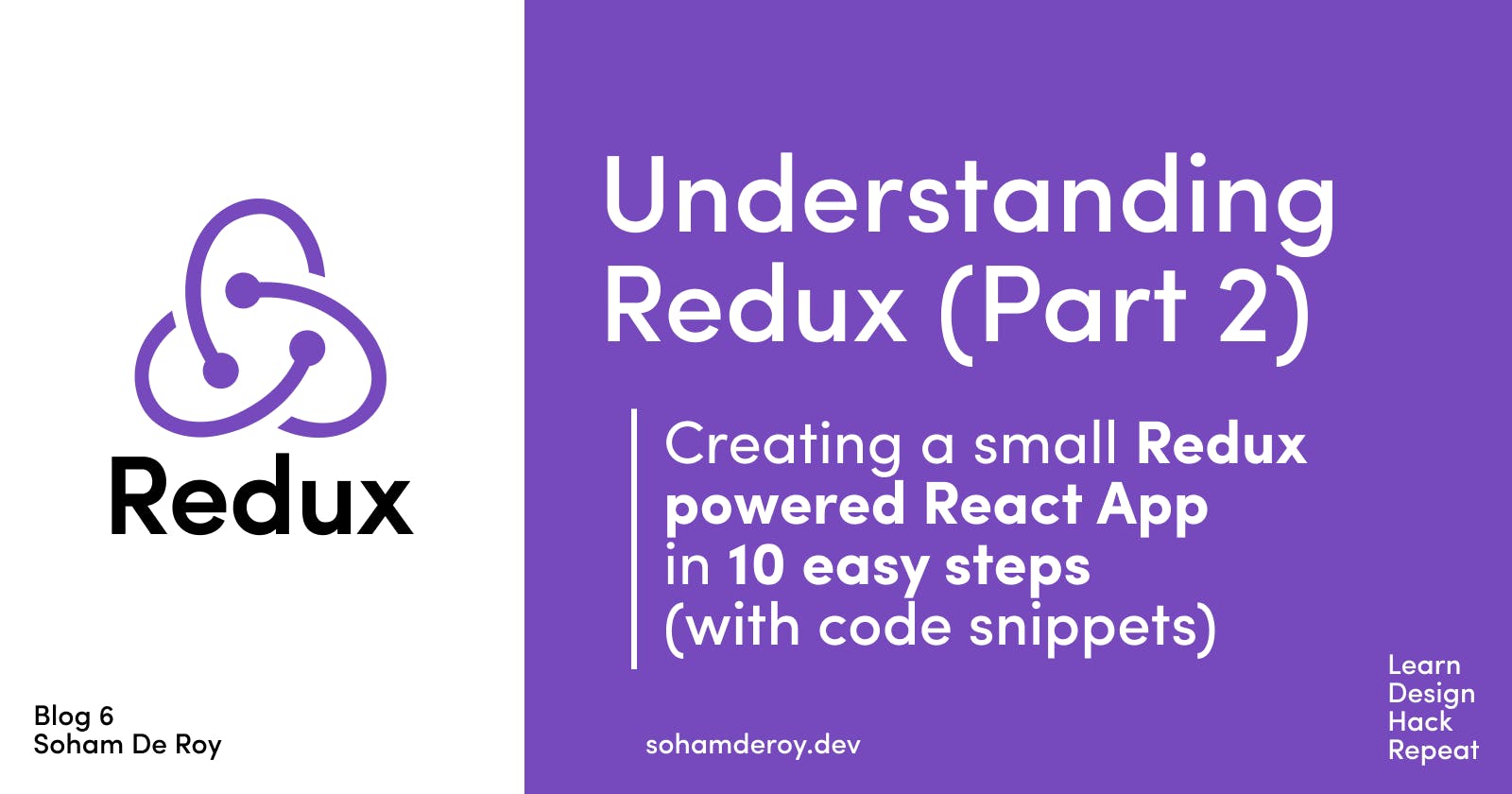 Understanding Redux (Part 2): Creating a small Redux powered React App in 10 easy steps (with code snippets)