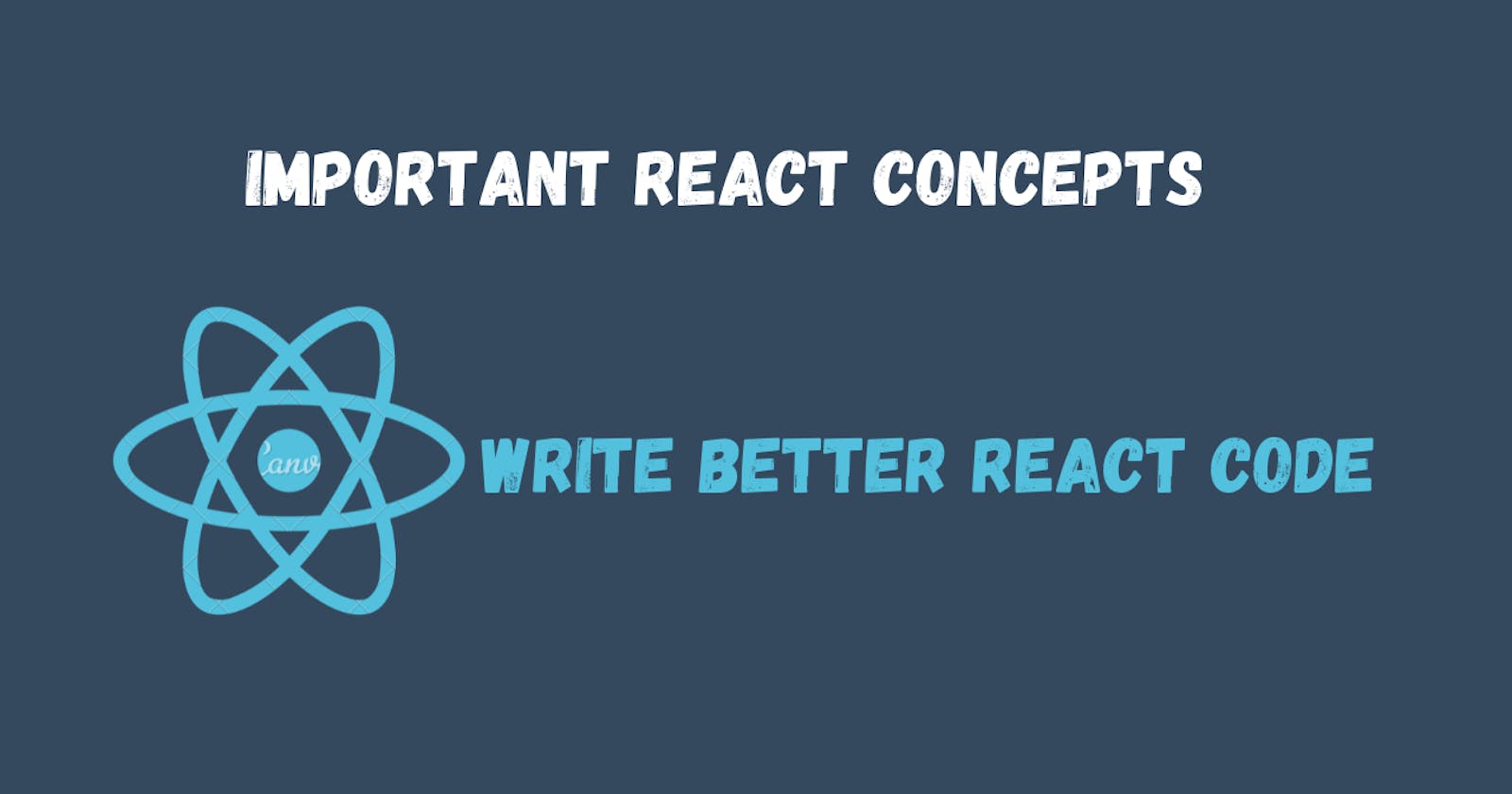 React Important concepts you should know