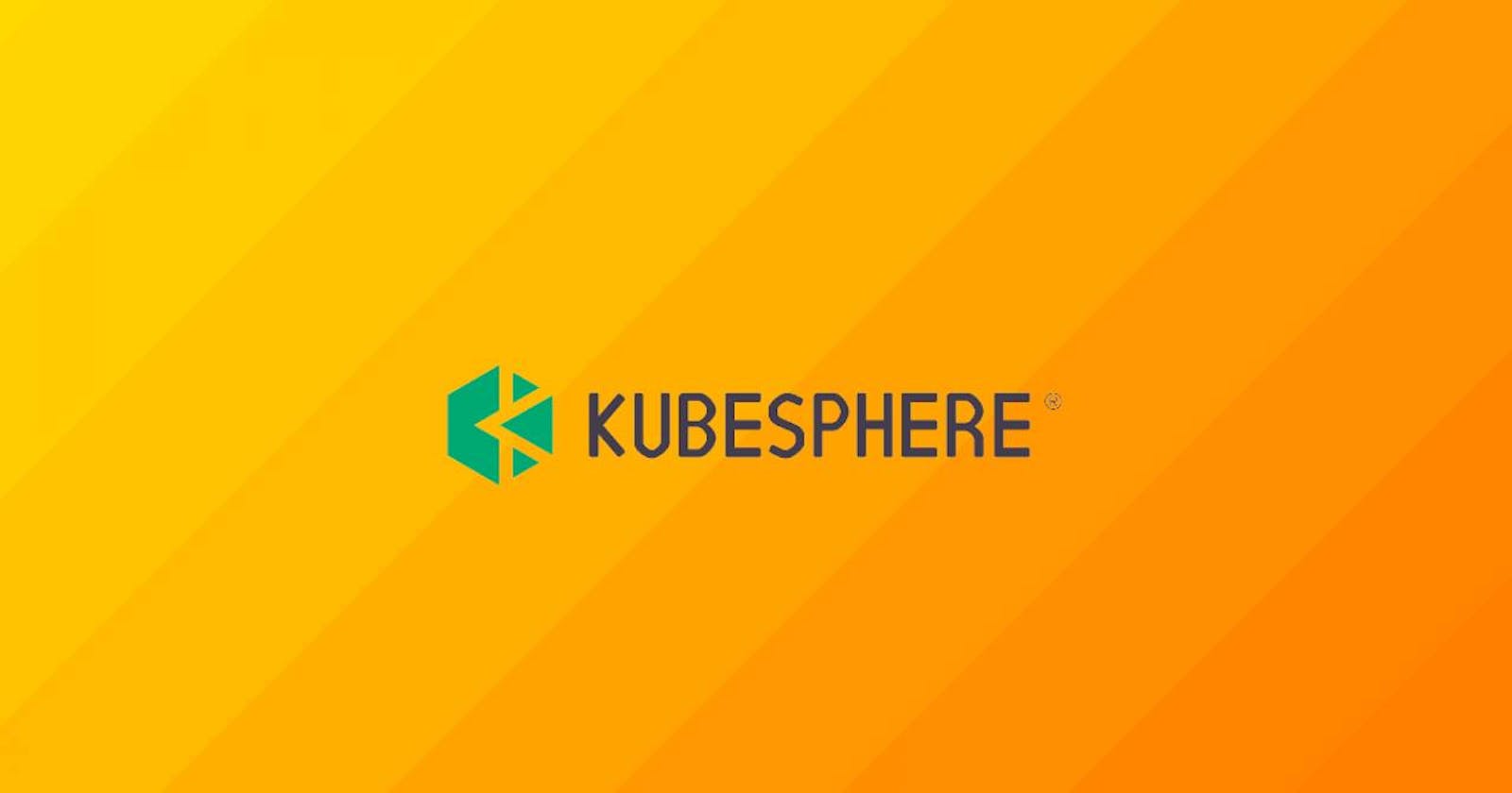 KubeSphere for DevOps Professionals : An Overview