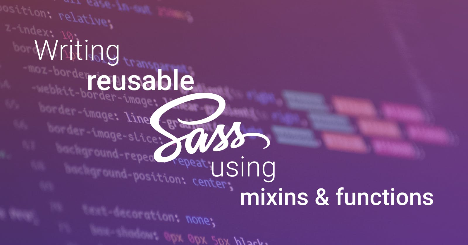 Writing reusable SCSS using mixins & functions