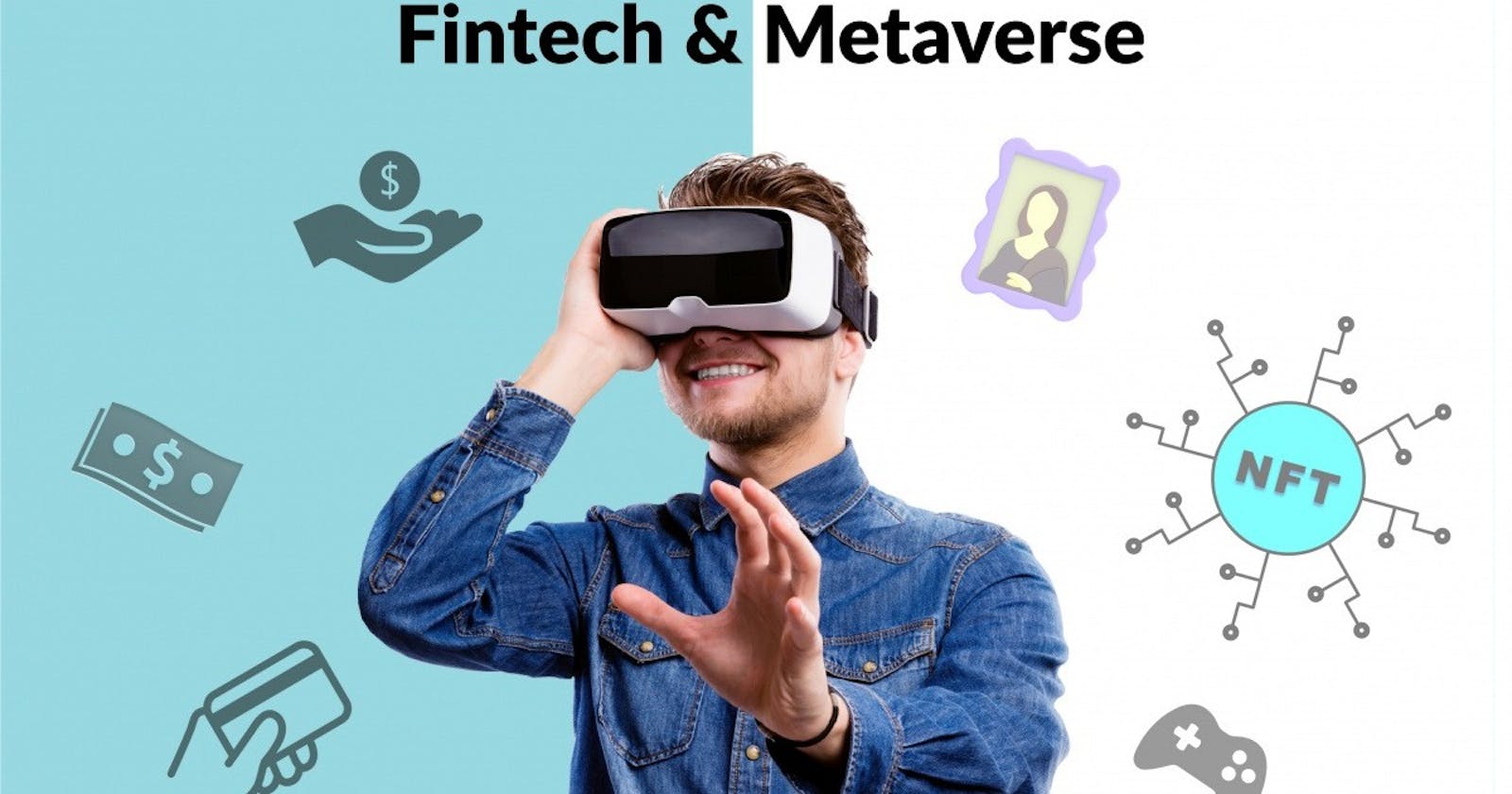 How Fintech is taking a New Shape in the Metaverse domain?