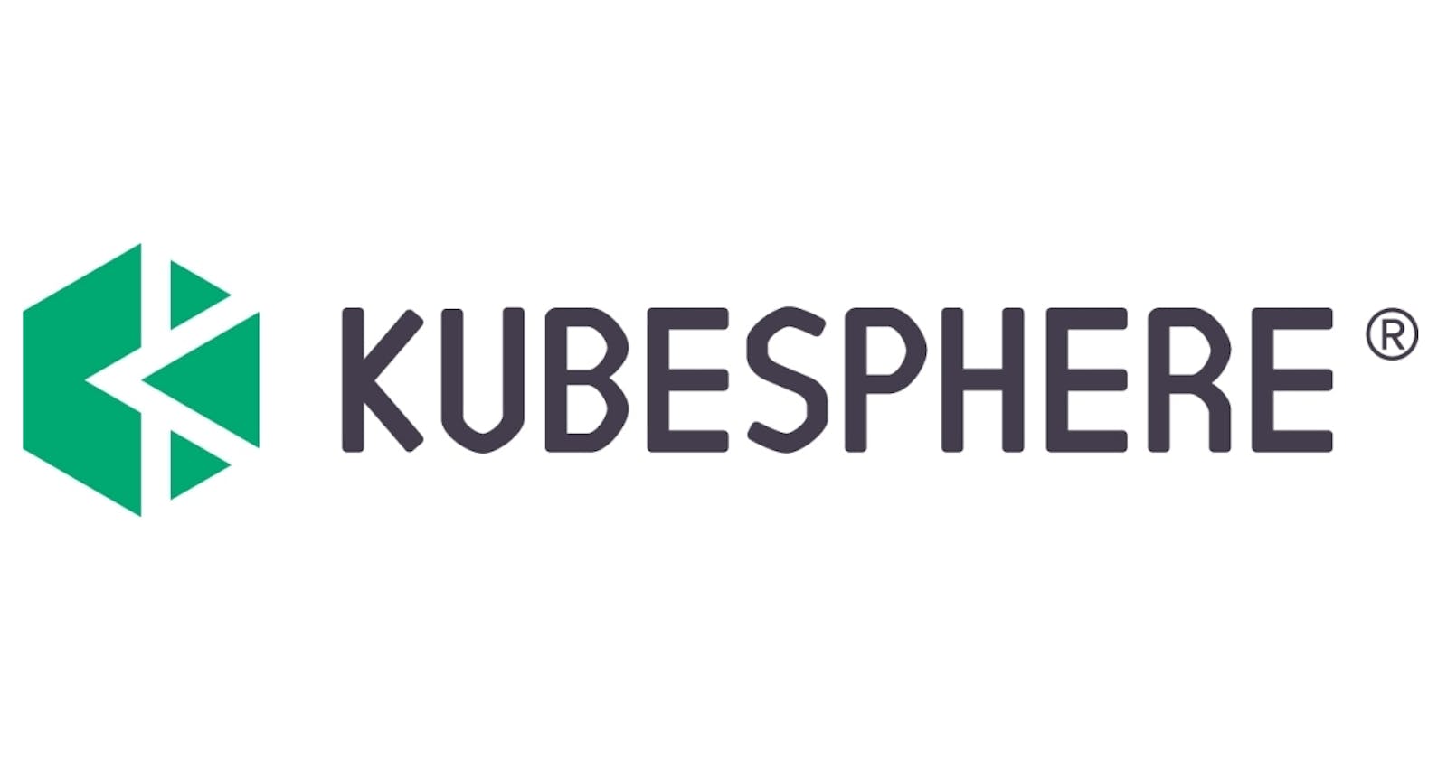 A beginner's Guide to KubeSphere