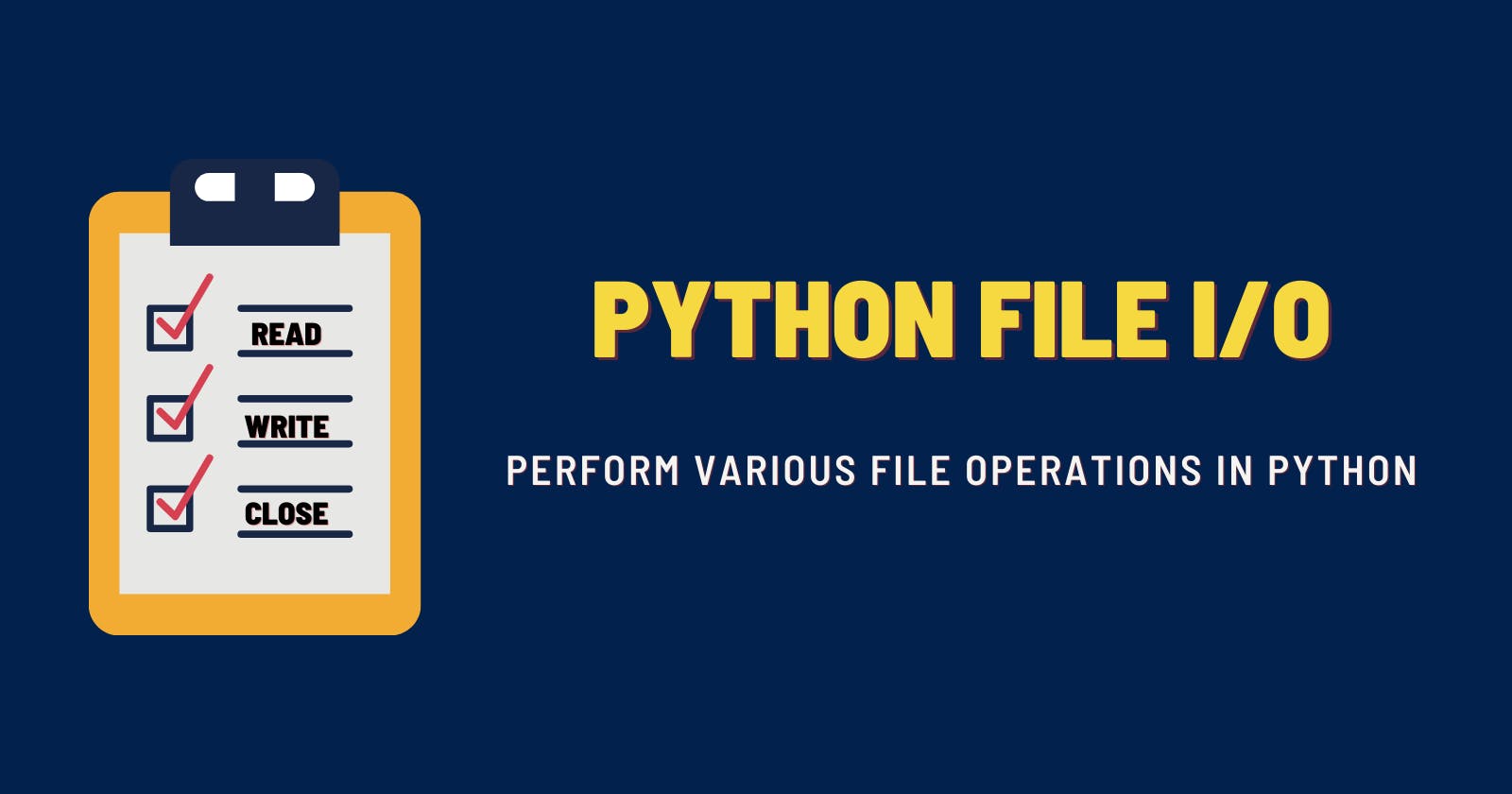 Python File I/O
