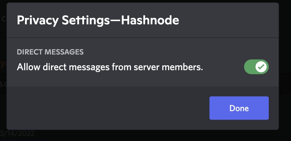 Privacy Settings-Hasnode. Direct Messages. Allow direct messages from server members enabled. Done button