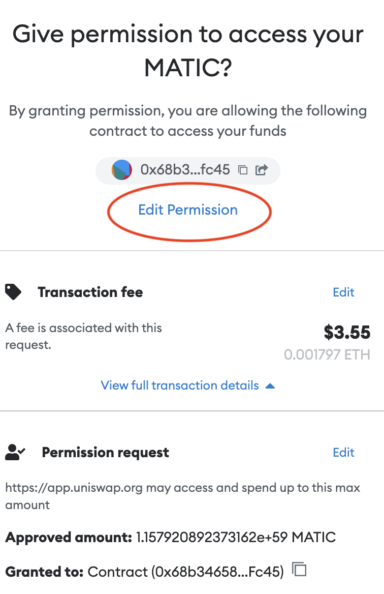 Edit permission on pop up Metamask: Give permission to access yourMATIC? By granting permission, you are allowing the followingcontract to access your funds. Edit permission highlighted and fees above.
