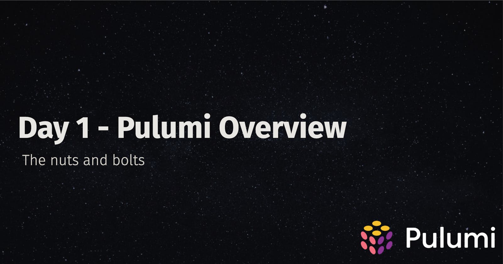 Your first day with Pulumi.