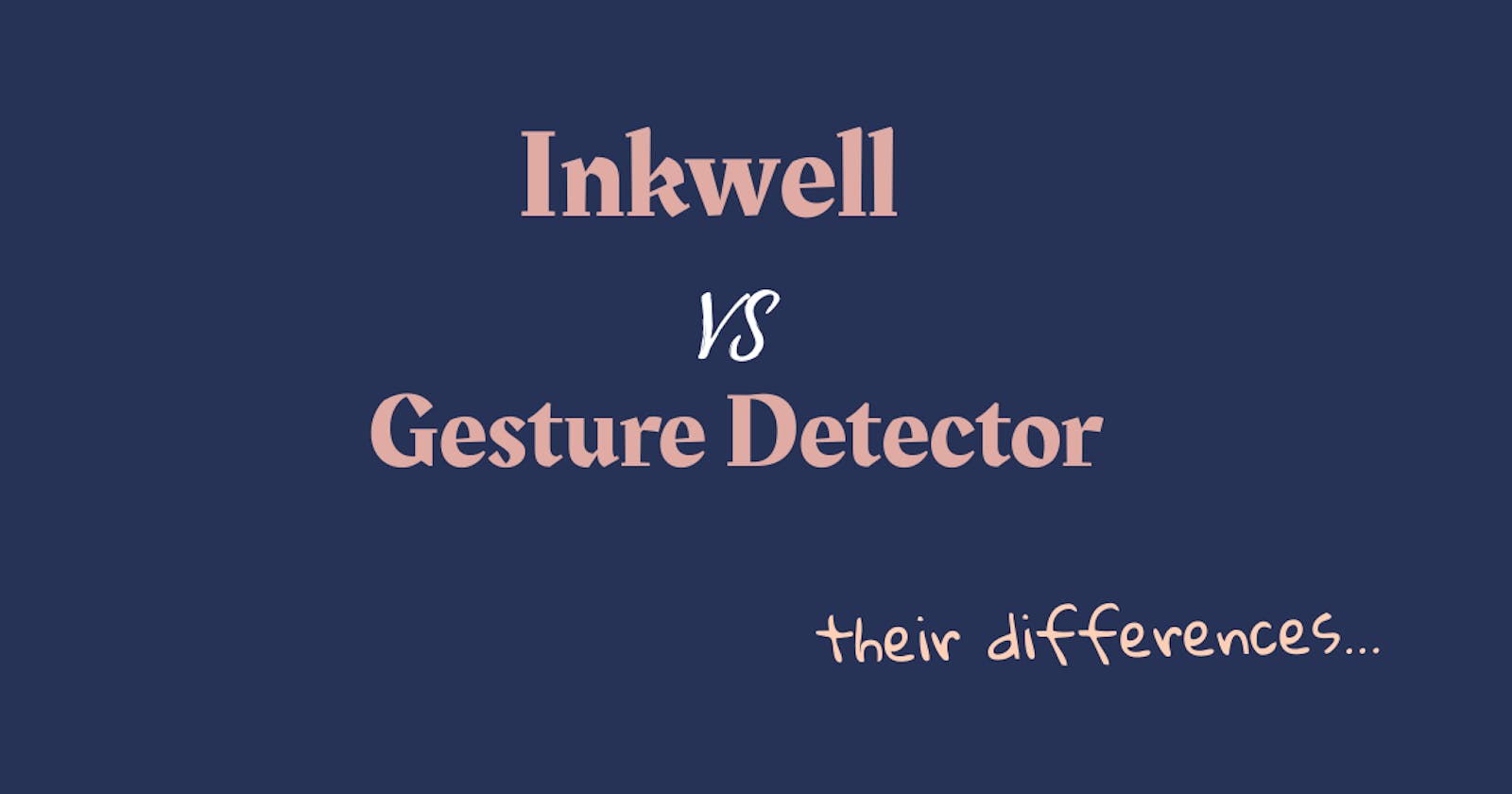 InkWell Vs Gesture Detector: Their Differences