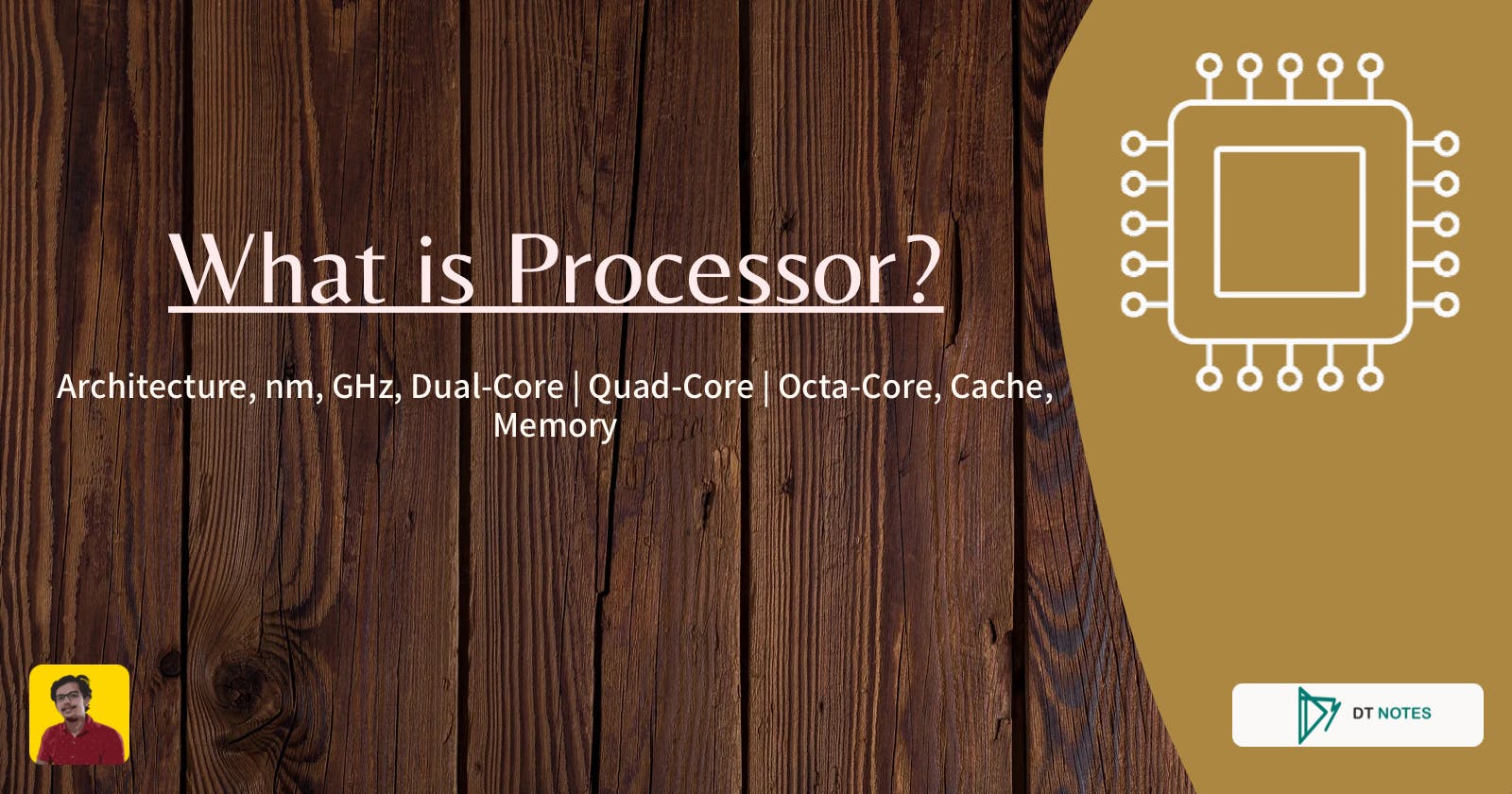 What is Processor: Architecture, nm, GHz, Dual-Core | Quad-Core | Octa-Core, Cache Memory Explained!!