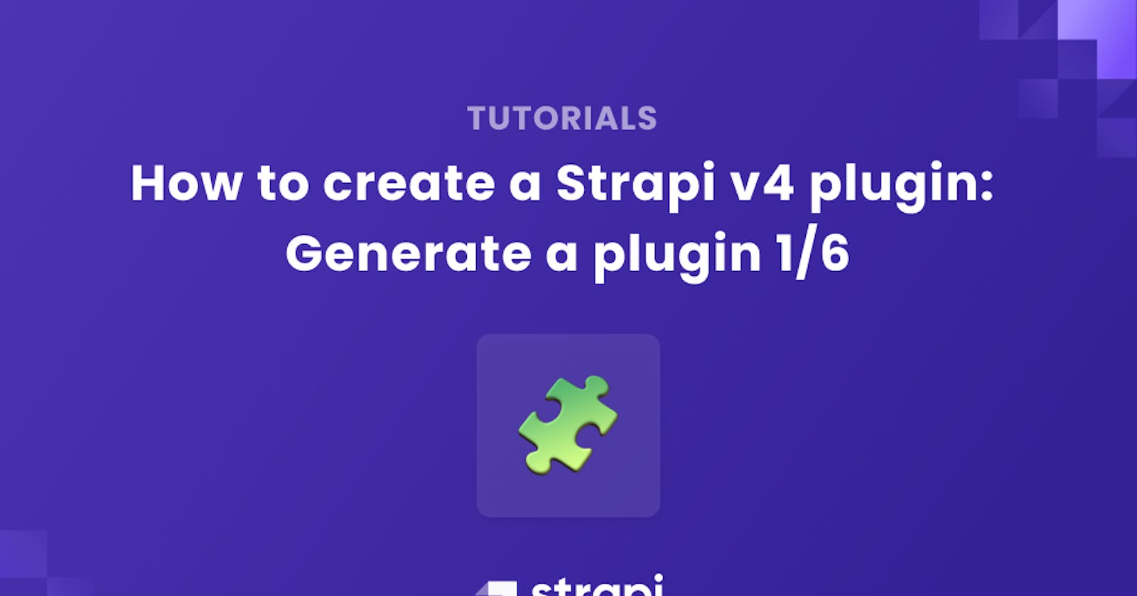 How to Create a Strapi v4 Plugin : Generate a Plugin 1/6