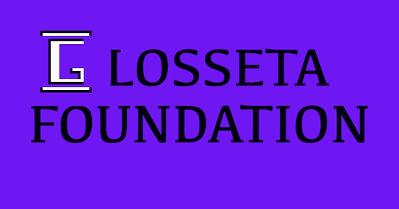 Introducing The Glosseta Foundation