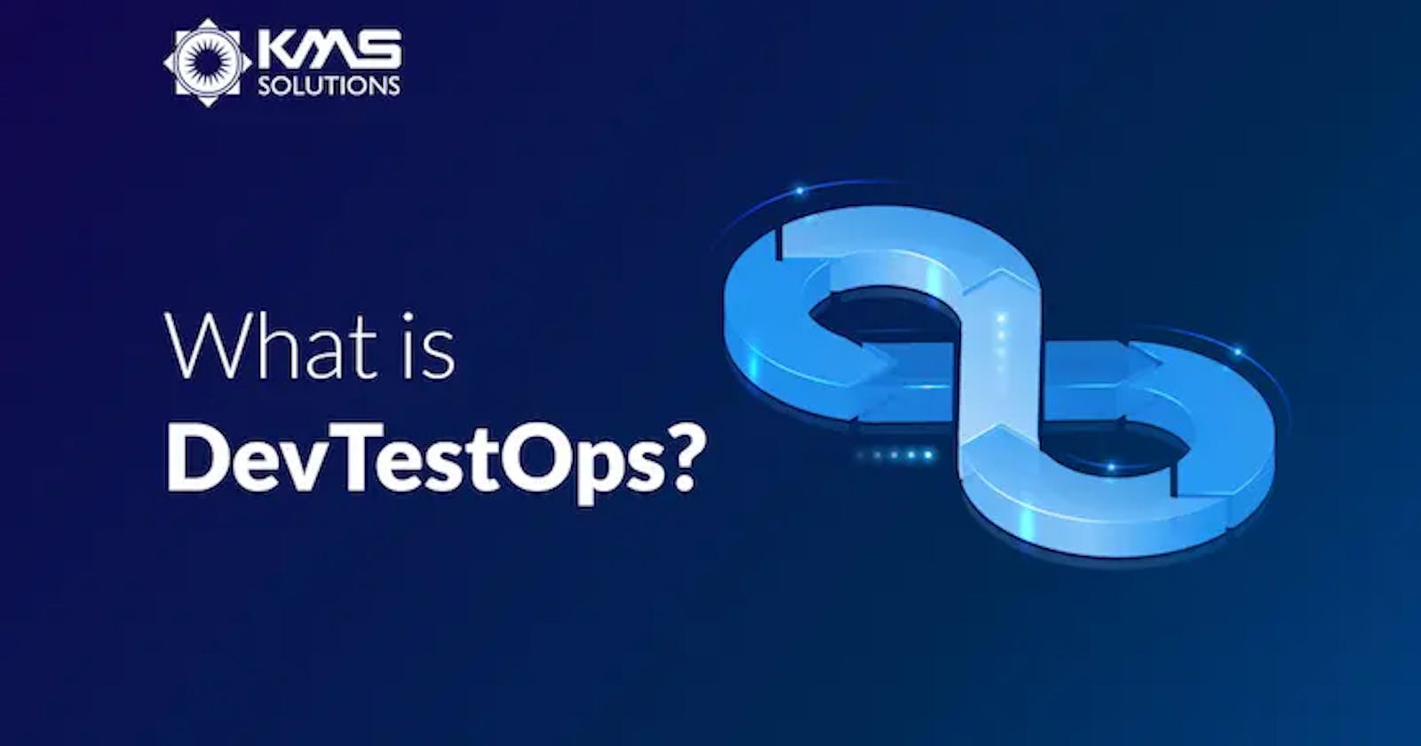 What is DevTestOps and how can it transform Agile?