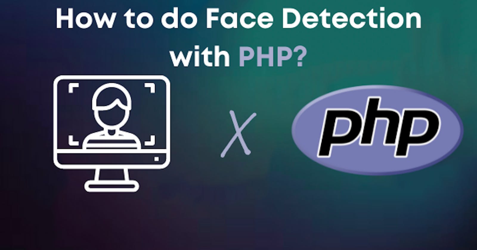 How to do Face Detection with PHP?
