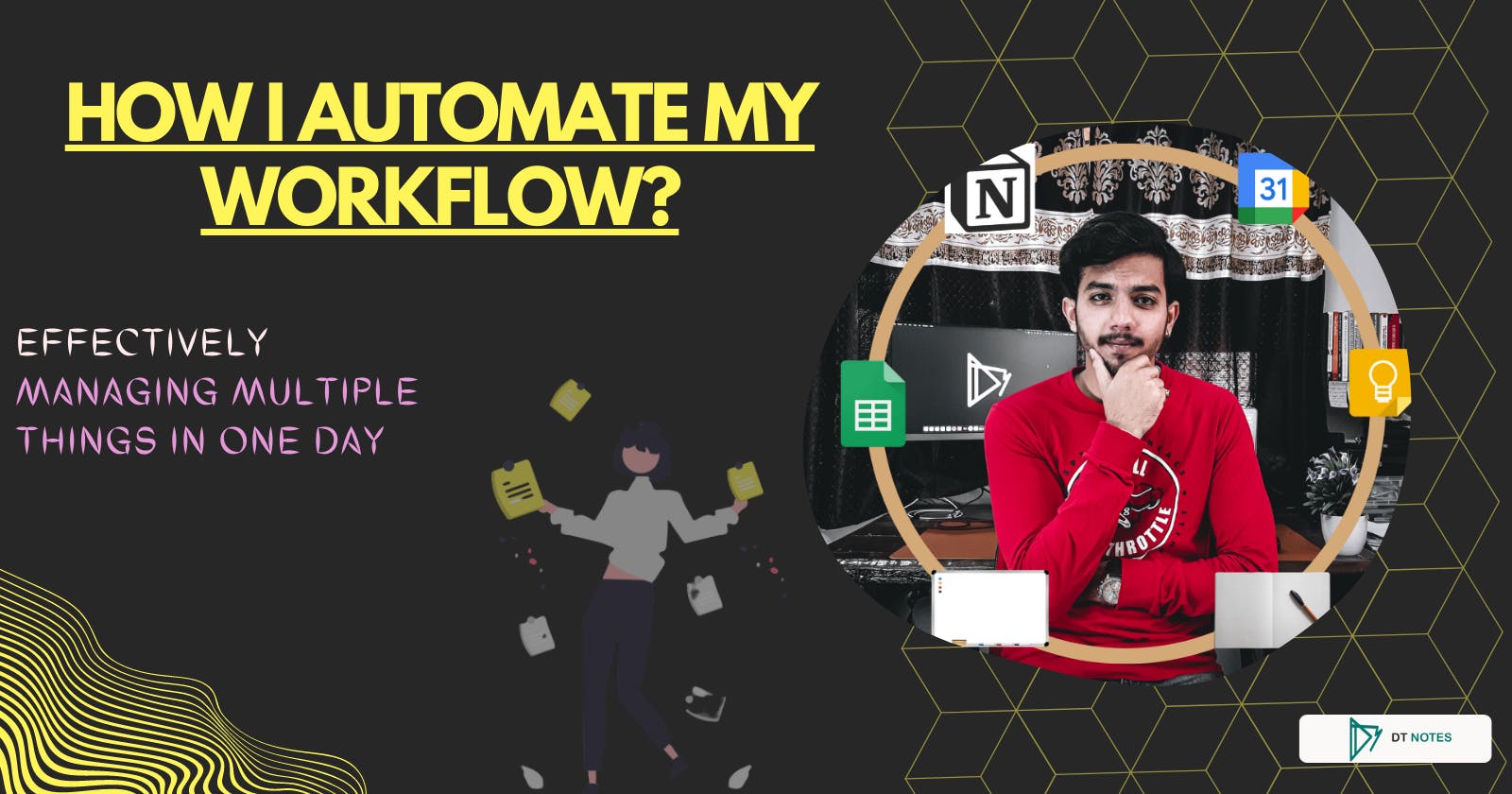 How I Automate My Workflow?