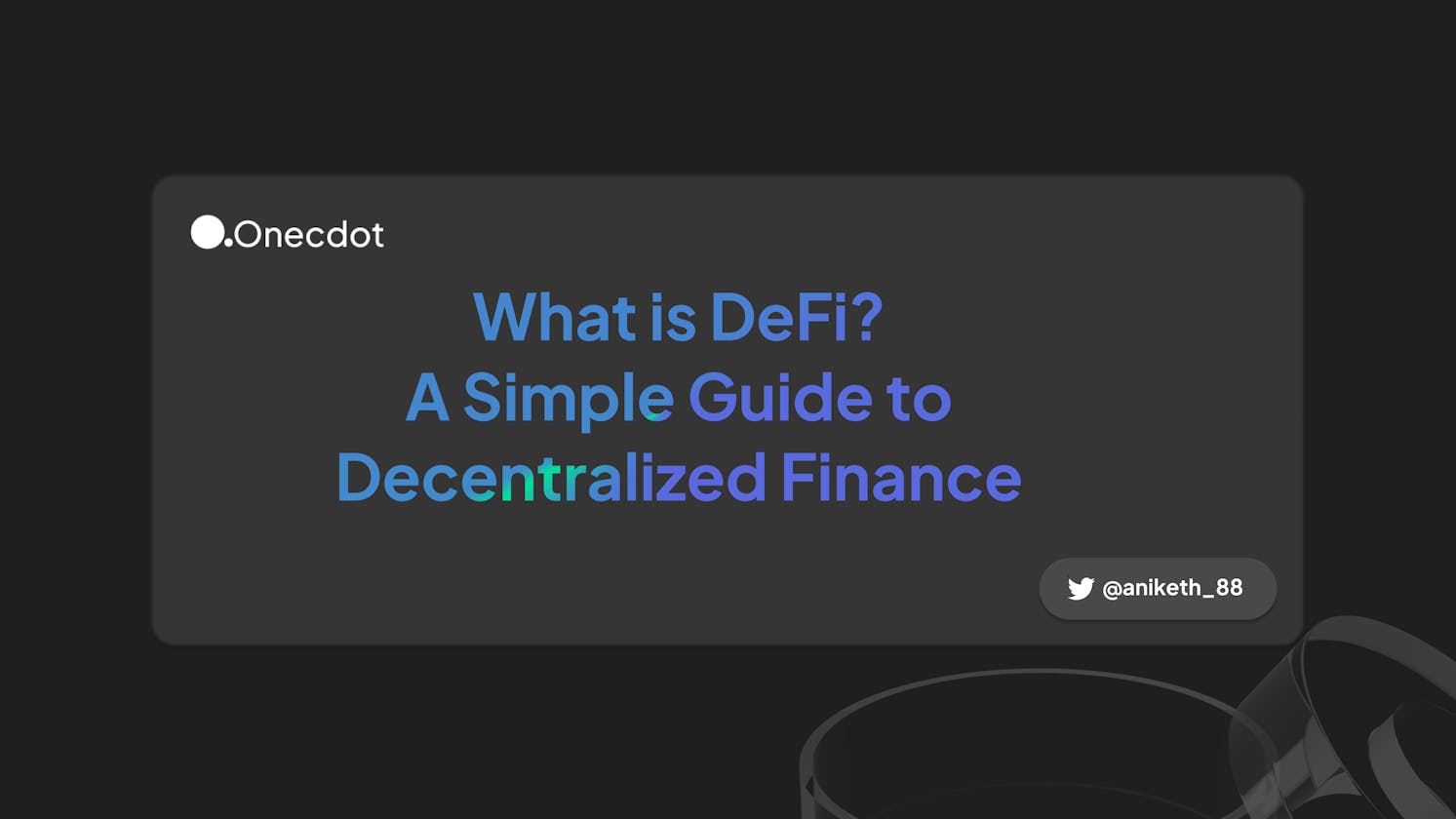 Decentralized Finance Explained 💸