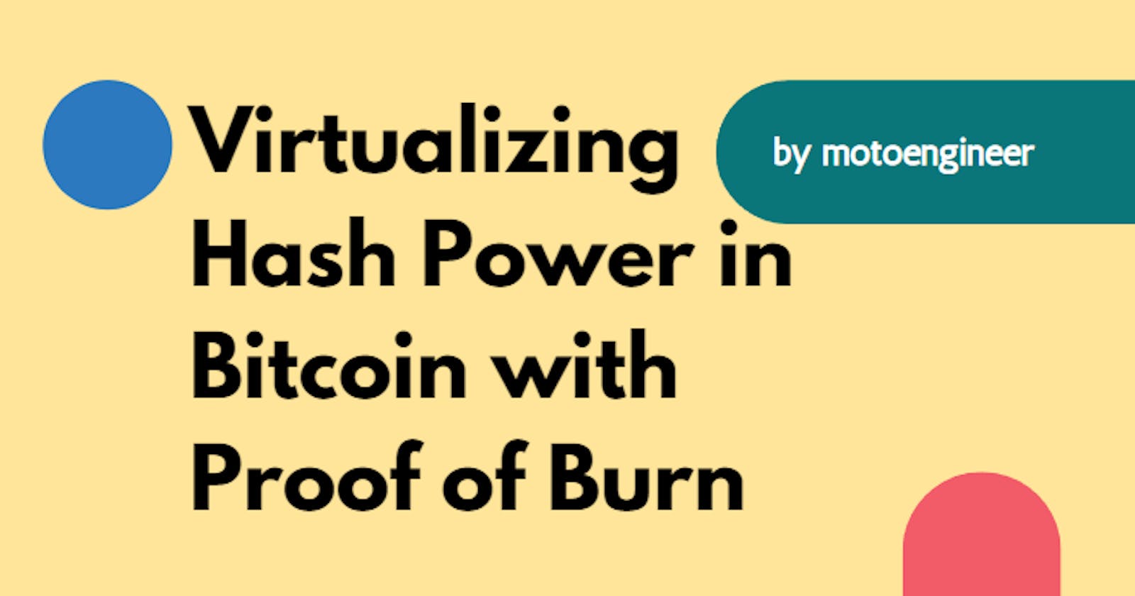 Virtualizing Hash Power in Bitcoin with Proof of Burn