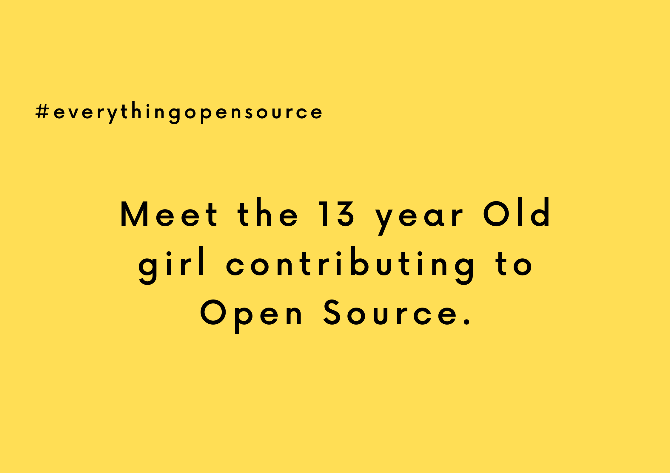 Meet the 13 year old girl contributing to Open Source