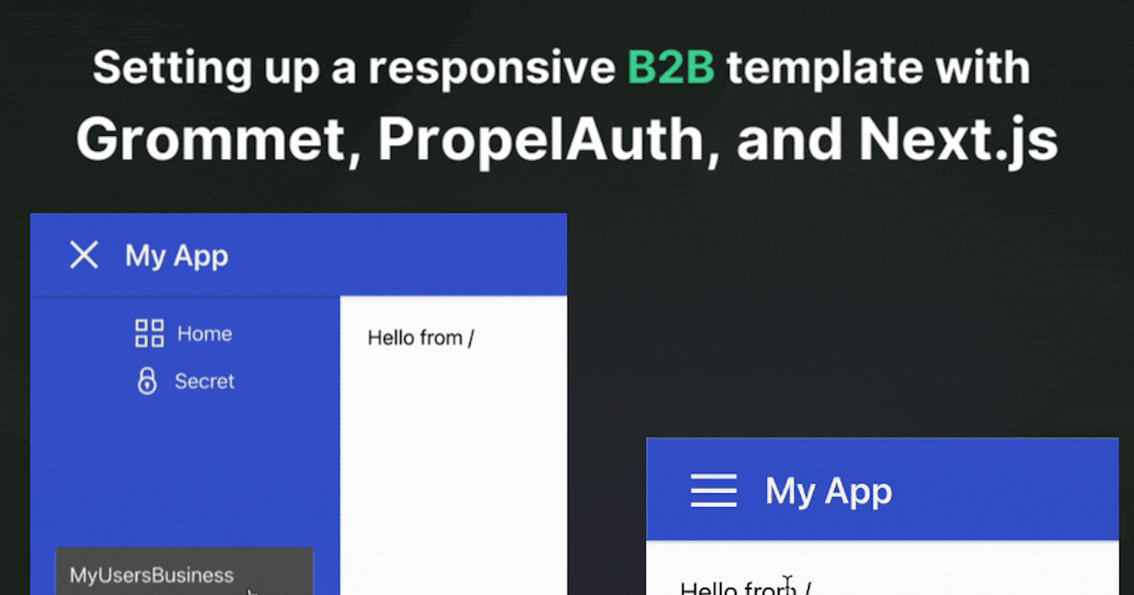 Setting up a responsive B2B project with Grommet, PropelAuth, and Next.js