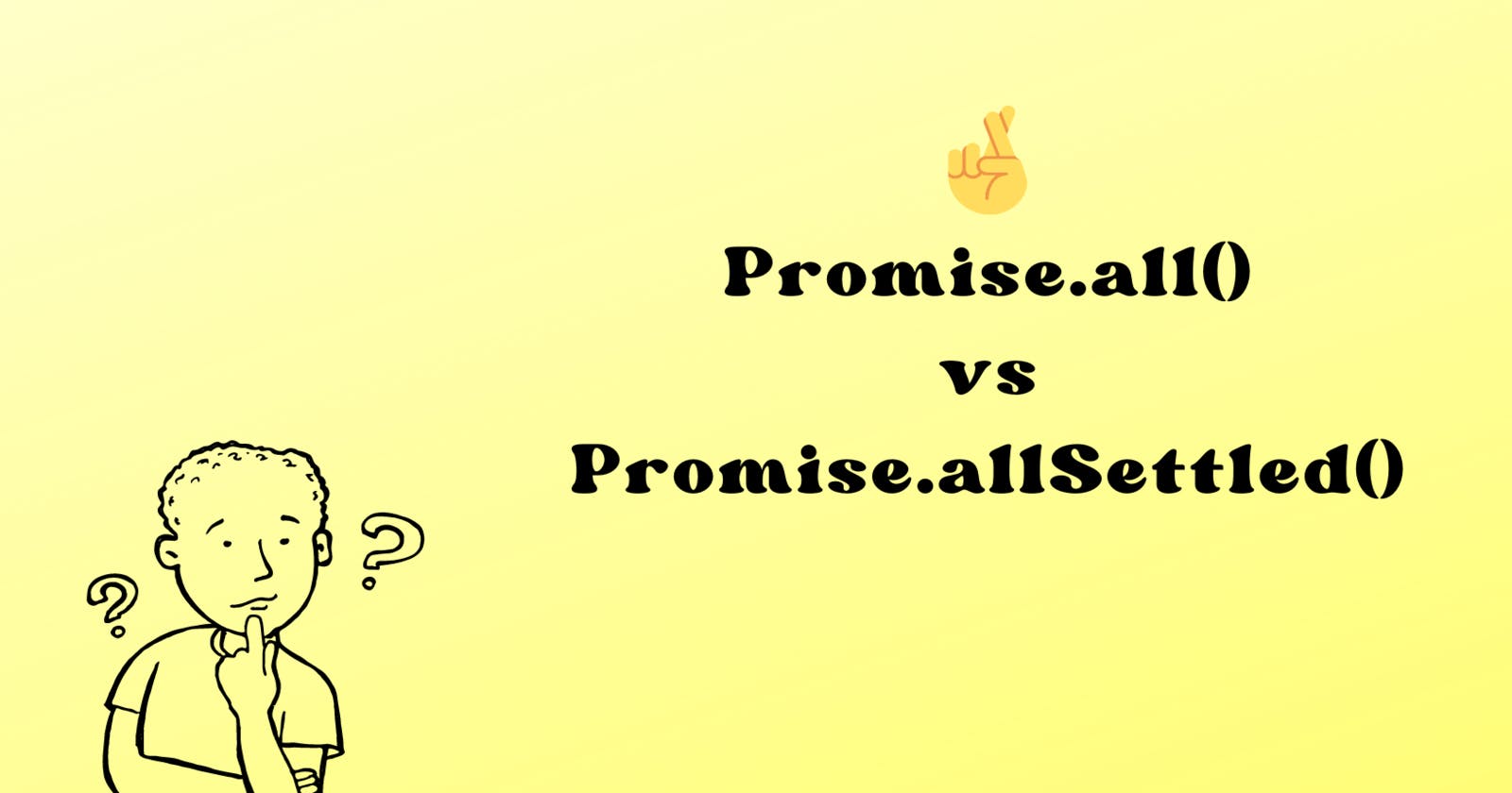 Promise.all() Vs Promise.allSettled() in JS
