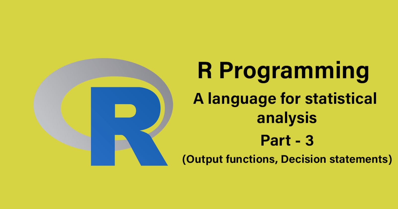 R programming - Control Structures and Output Functions