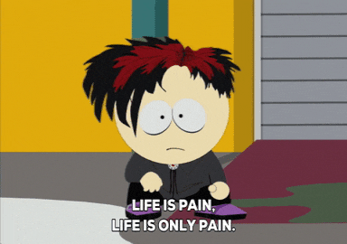 Goth kid saying "Life is pain, life is only pain" and waiving his bang