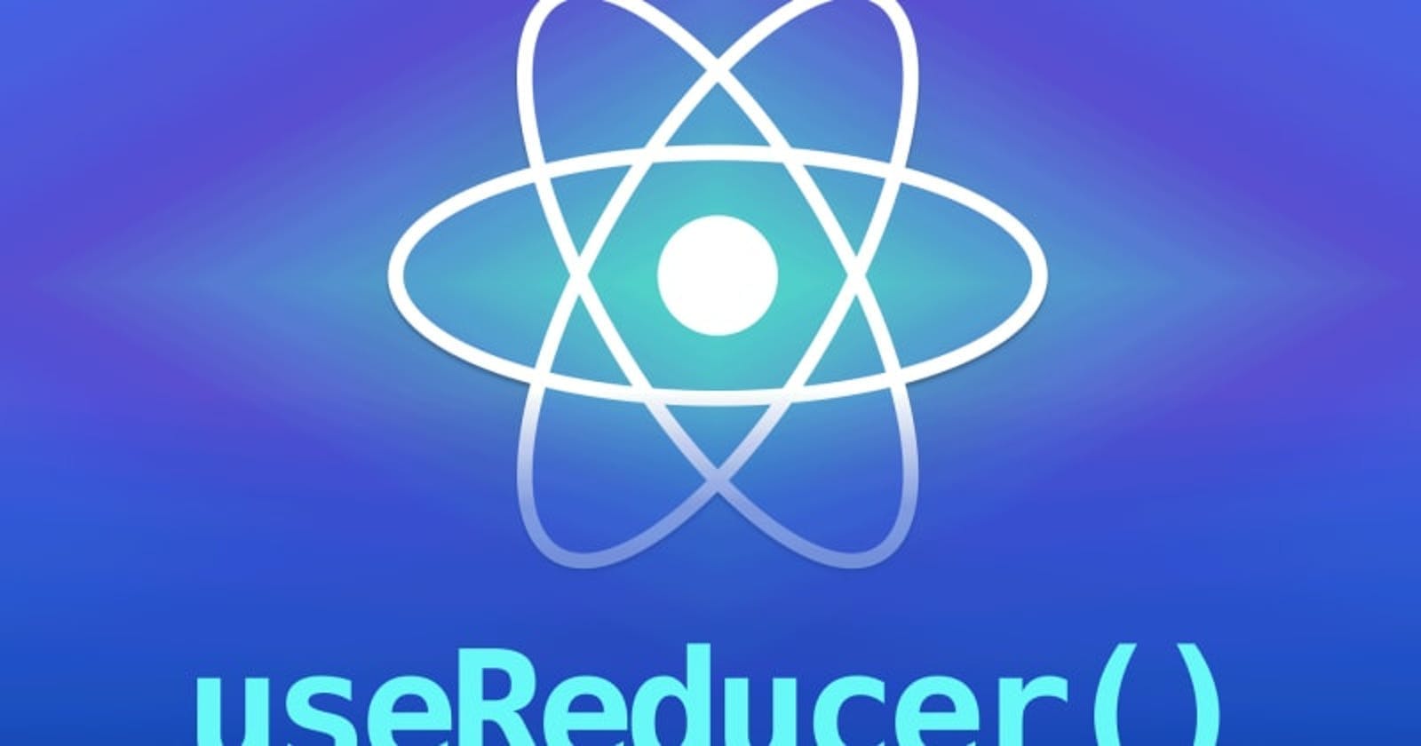 useReducer Is A Better Option Than useState