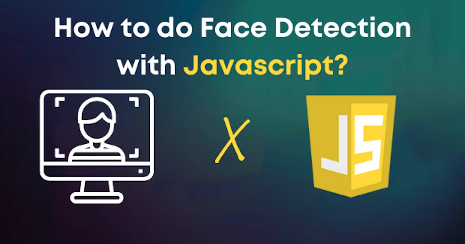 How to do Face Detection with JavaScript?