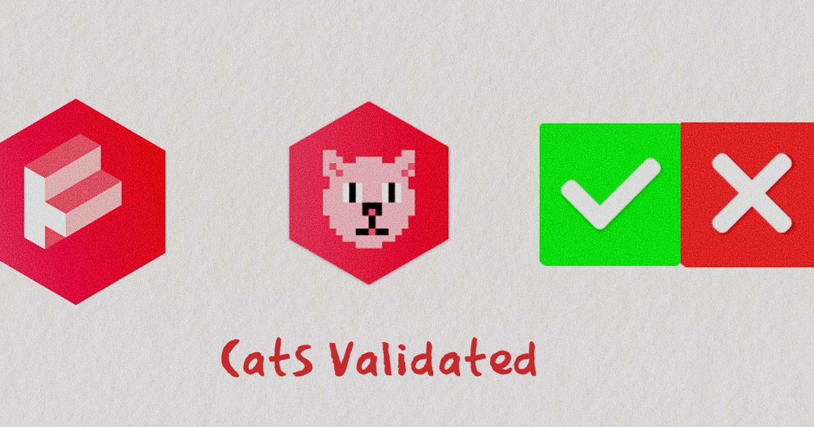 Data Validation and Error Accumulation using Cats Validated