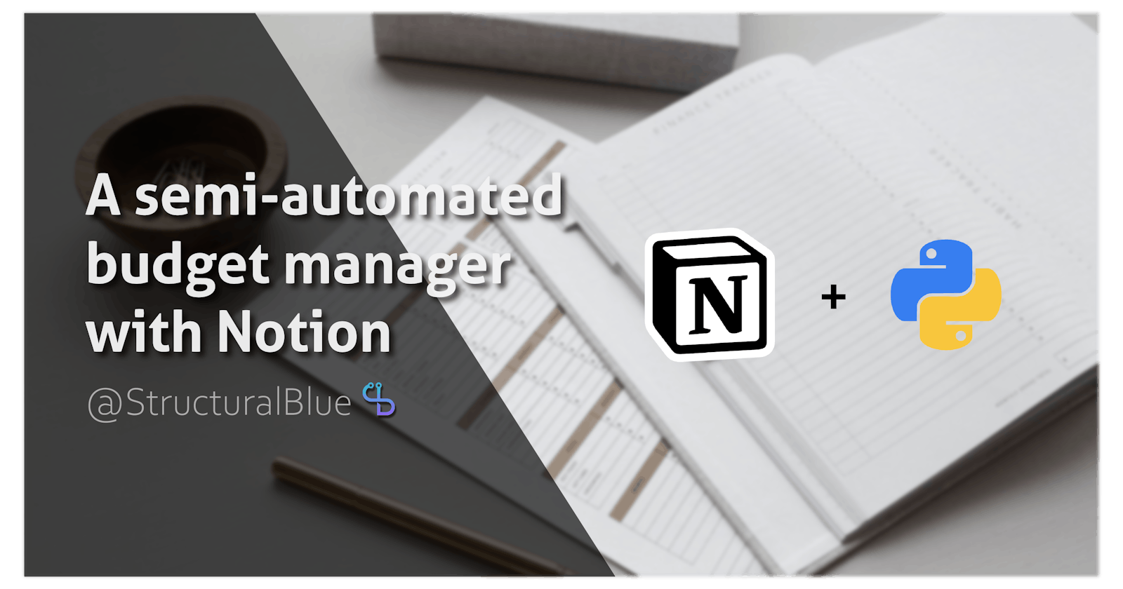 A semi-automated budget manager with Notion: building the template