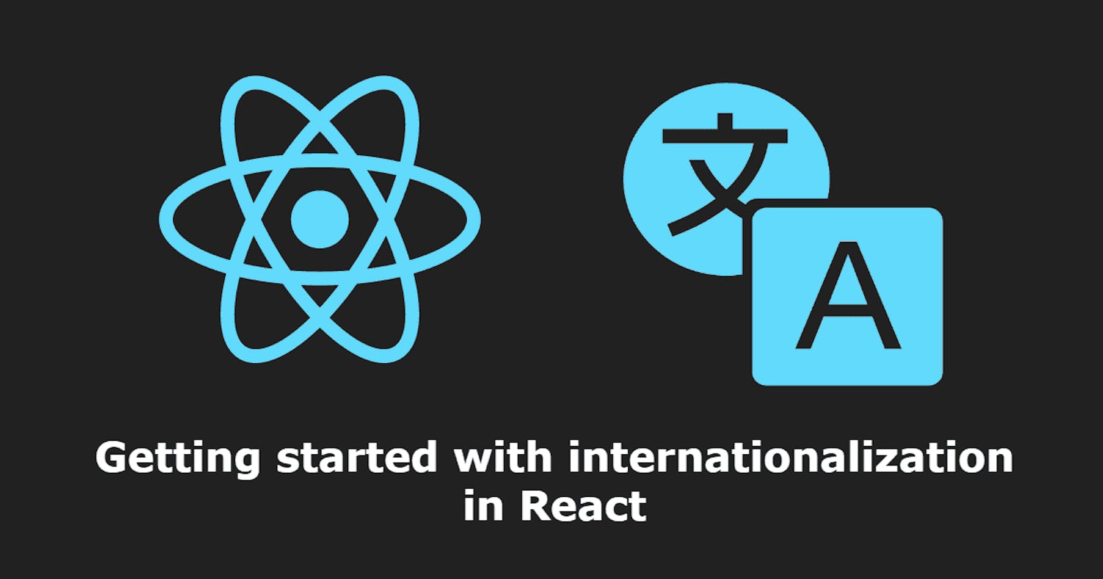 How to Internationalize your React App