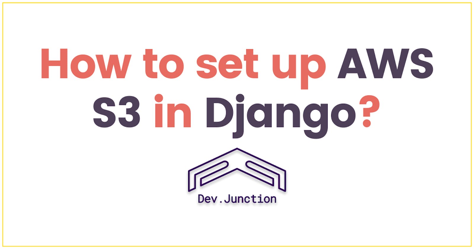 How to set up AWS S3 in Django?
