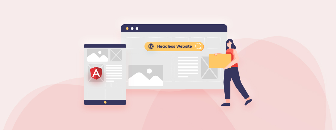 How to Create a Headless WordPress Site with Angular