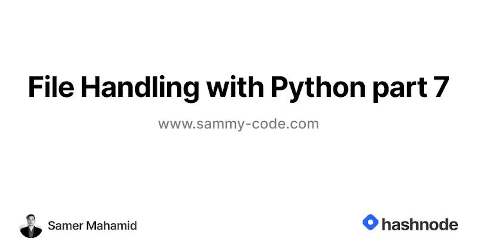 File Handling with Python Part 7