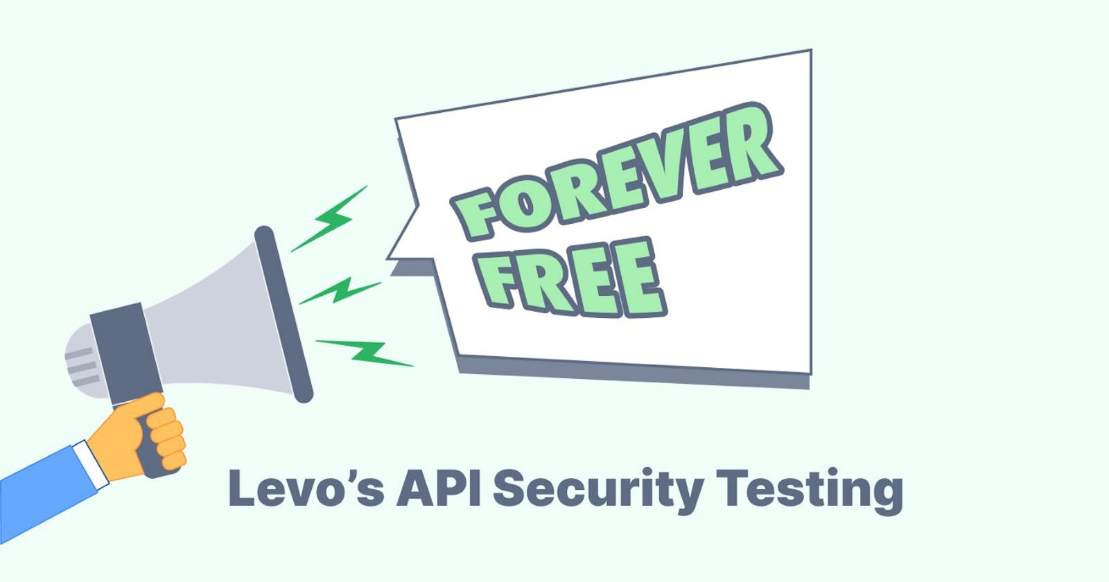 API Security Testing — Forever Free