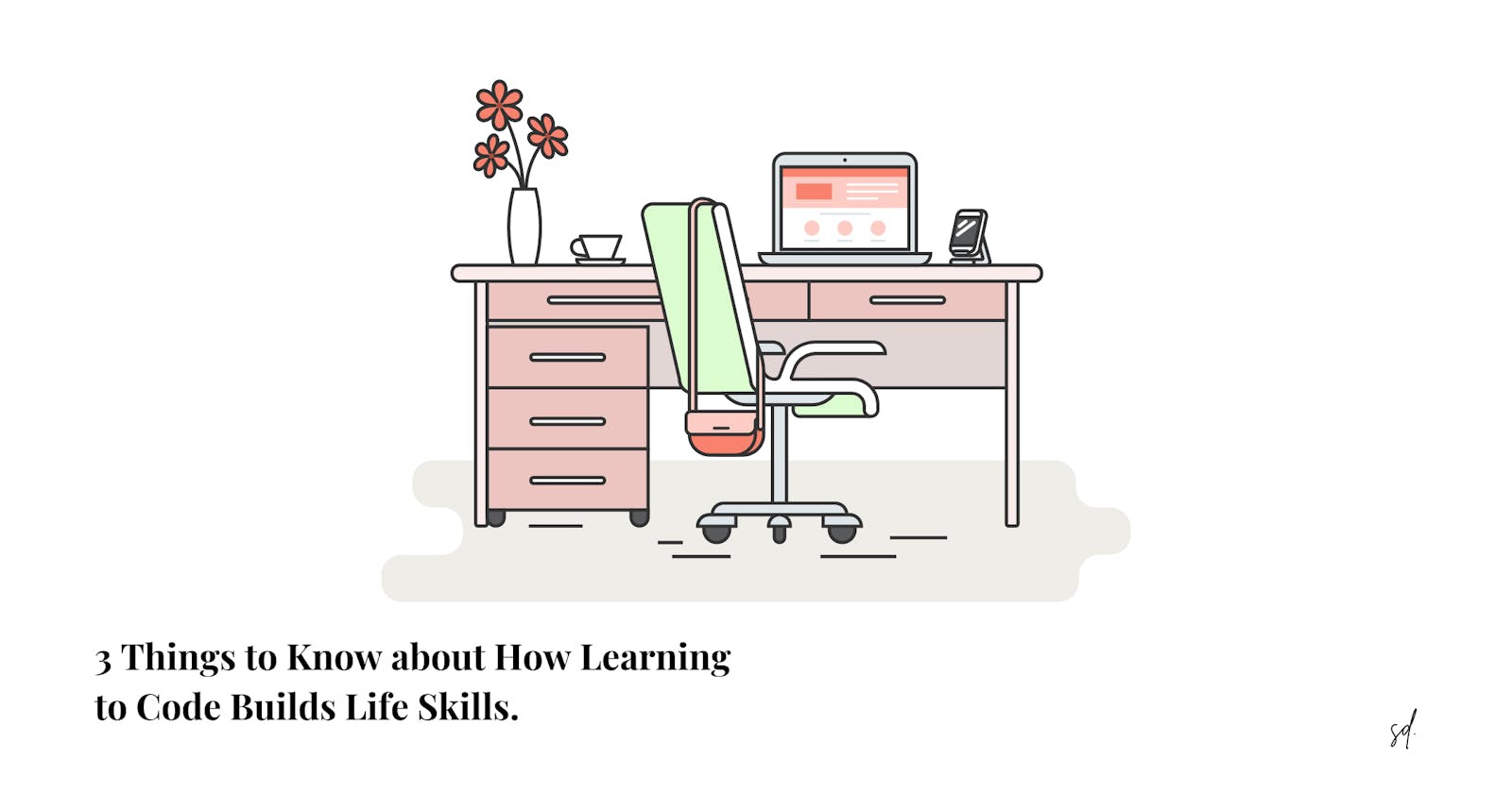 3 Things to Know about How Learning to Code Builds Life Skills