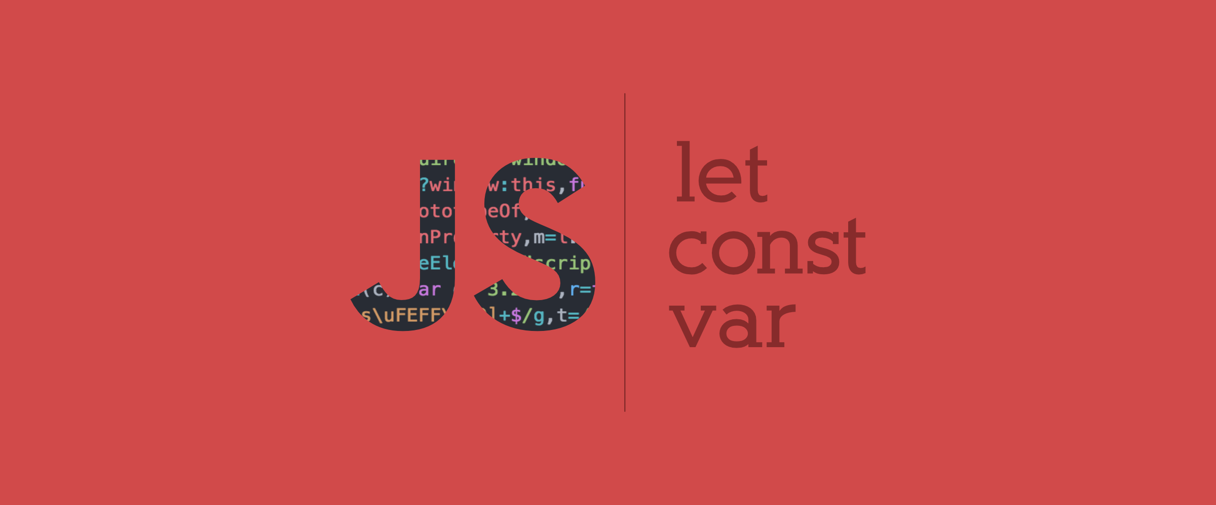var, let and const