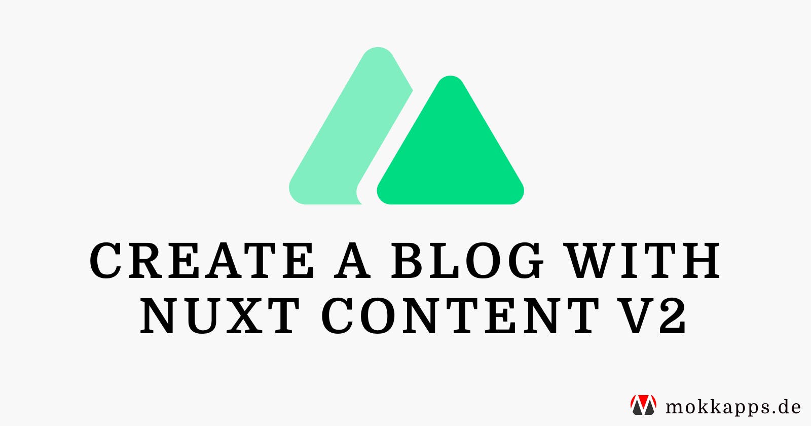 Create a Blog With Nuxt Content v2