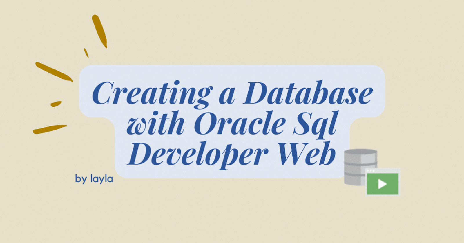 Cover Image for Creating an ATP Database with Oracle SQL Developer Web
