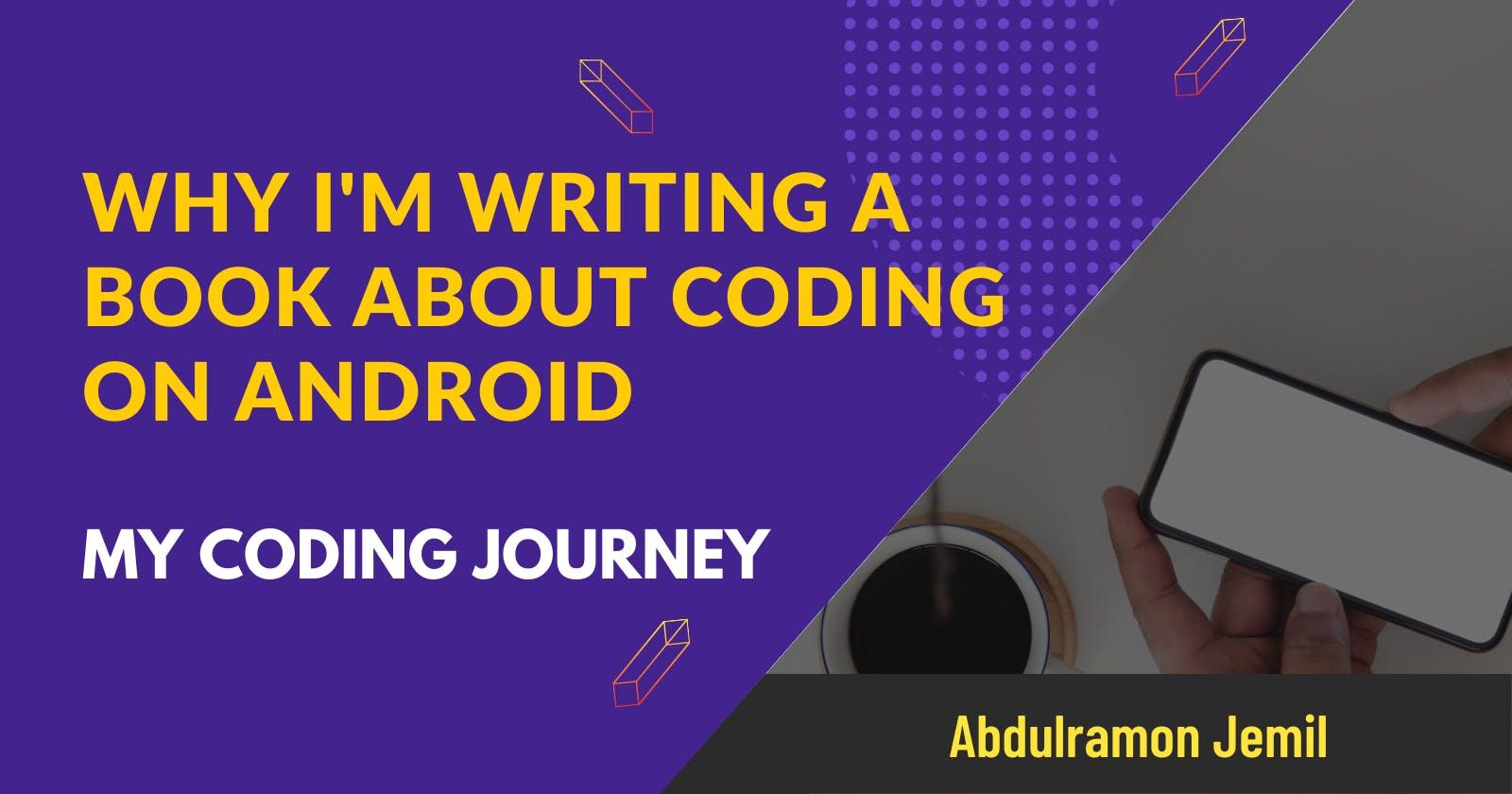 Why I'm writing a book about coding on Android - My coding journey