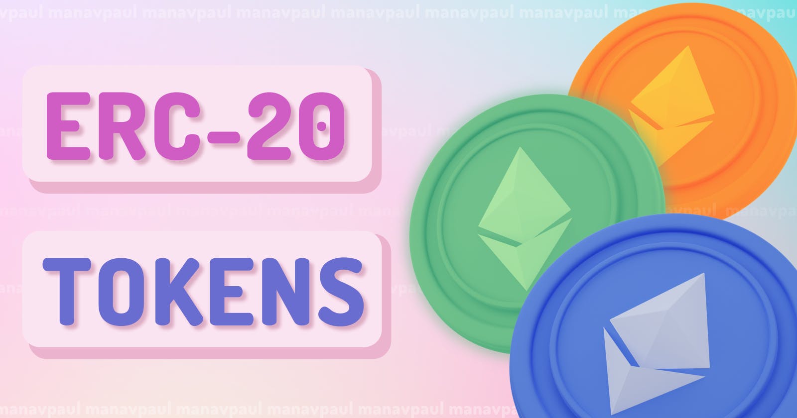 ERC-20 Tokens : A Complete Guide