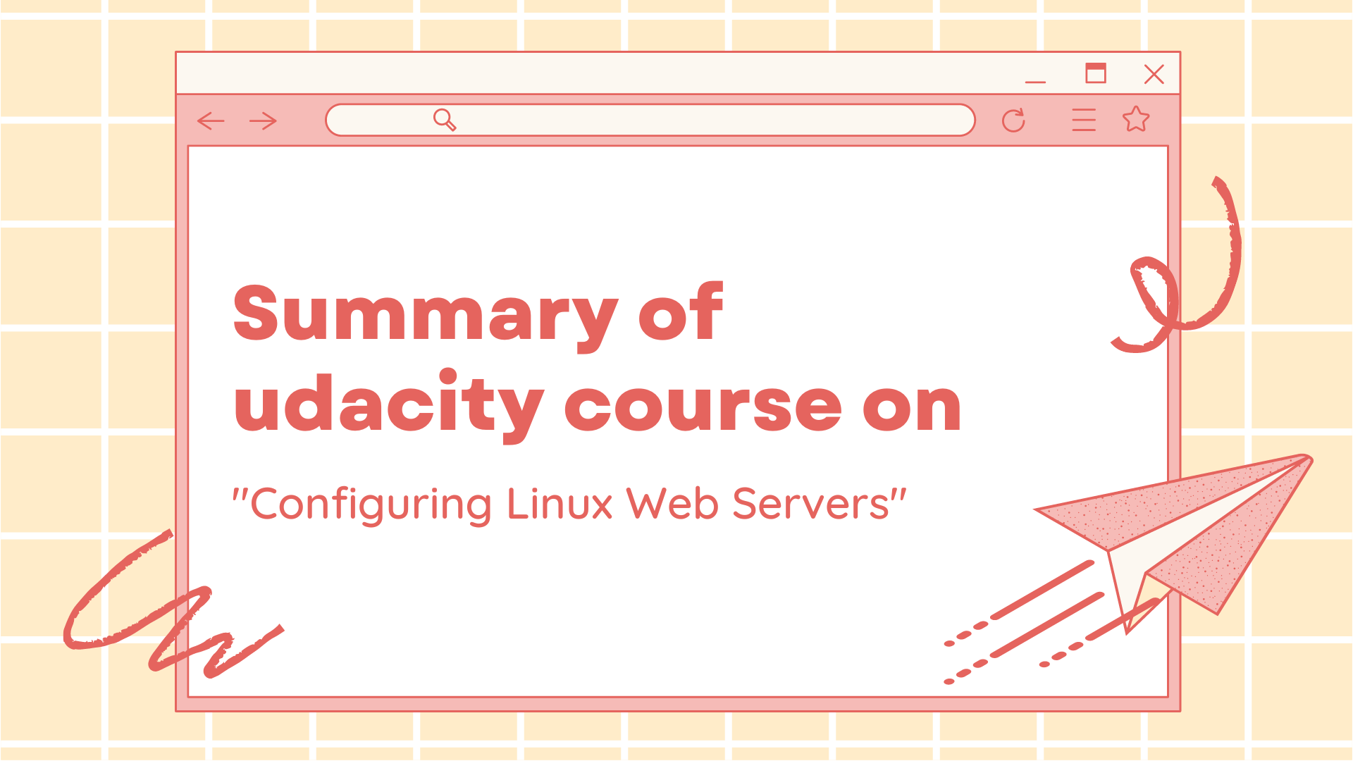 Keynotes of  "Configuring Linux Web Servers" Udacity free course
