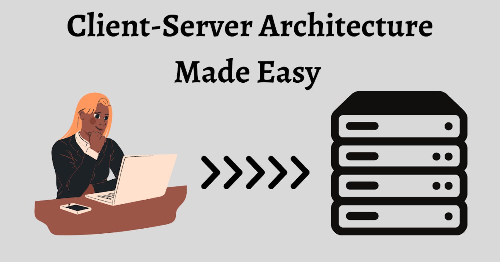 Client-Server Architecture Made Easy (With Examples)