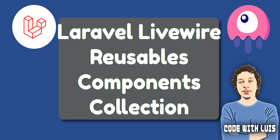 Laravel Livewire Reusables Components Collection