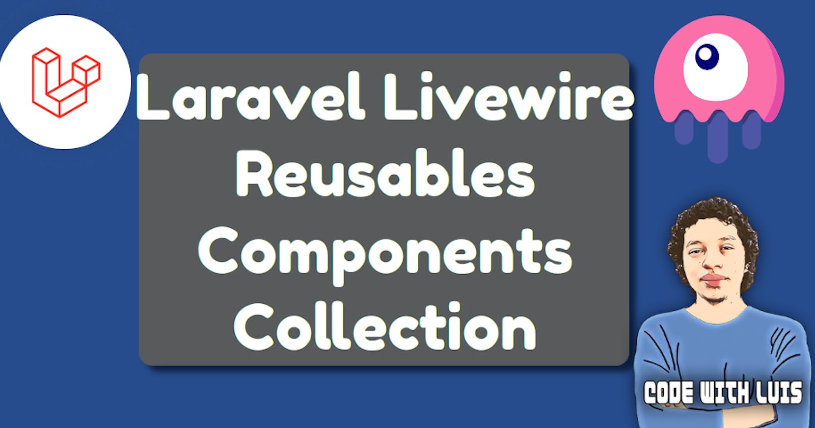 Laravel Livewire Reusables Components Collection