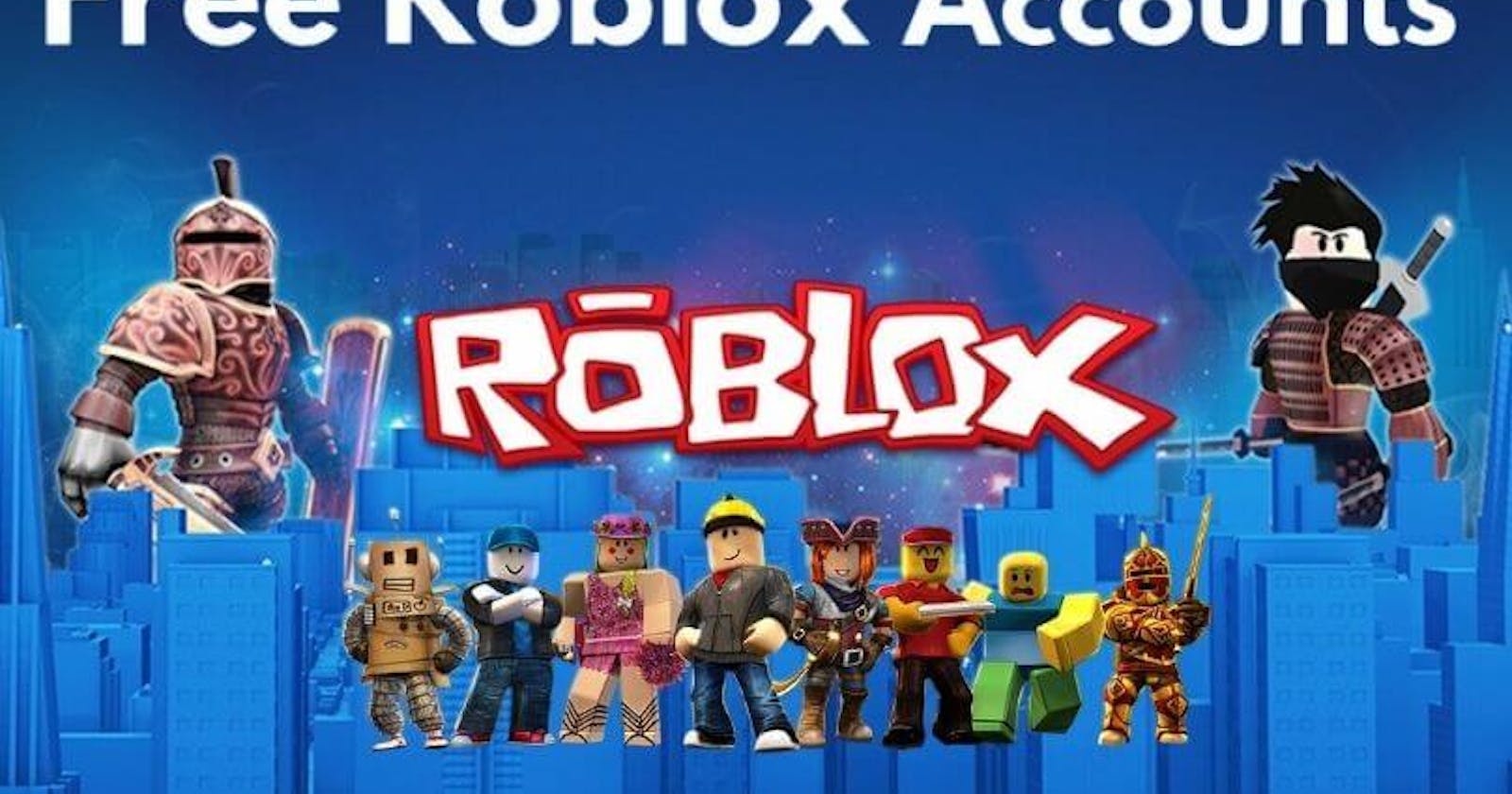 35+ Free Roblox Accounts & Password with Robux – 2022