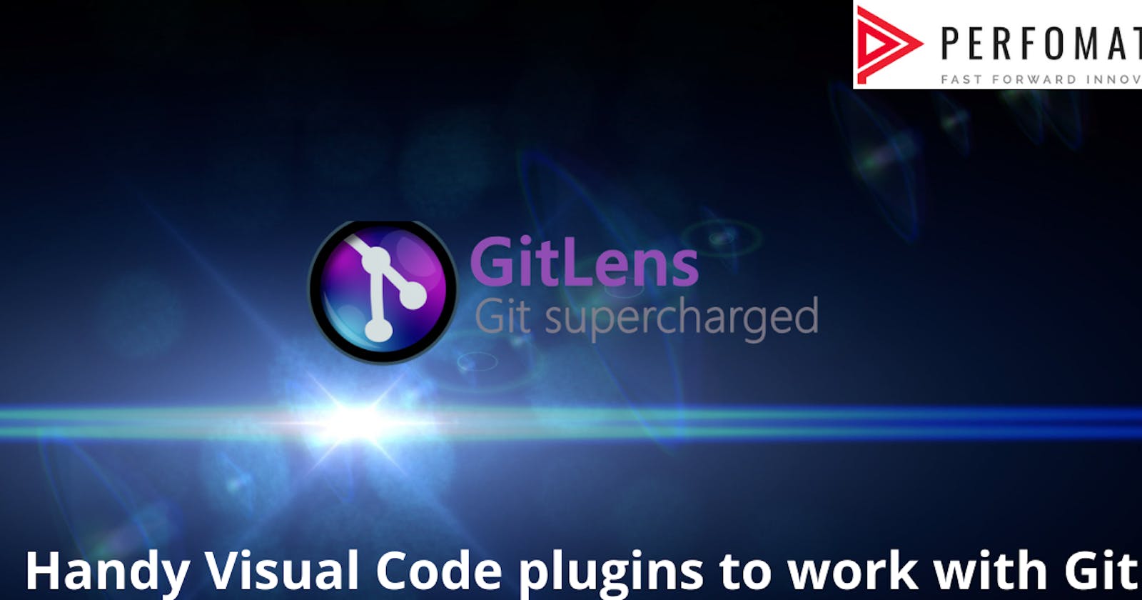 6 Handy Visual Code Plugins to Work with Git