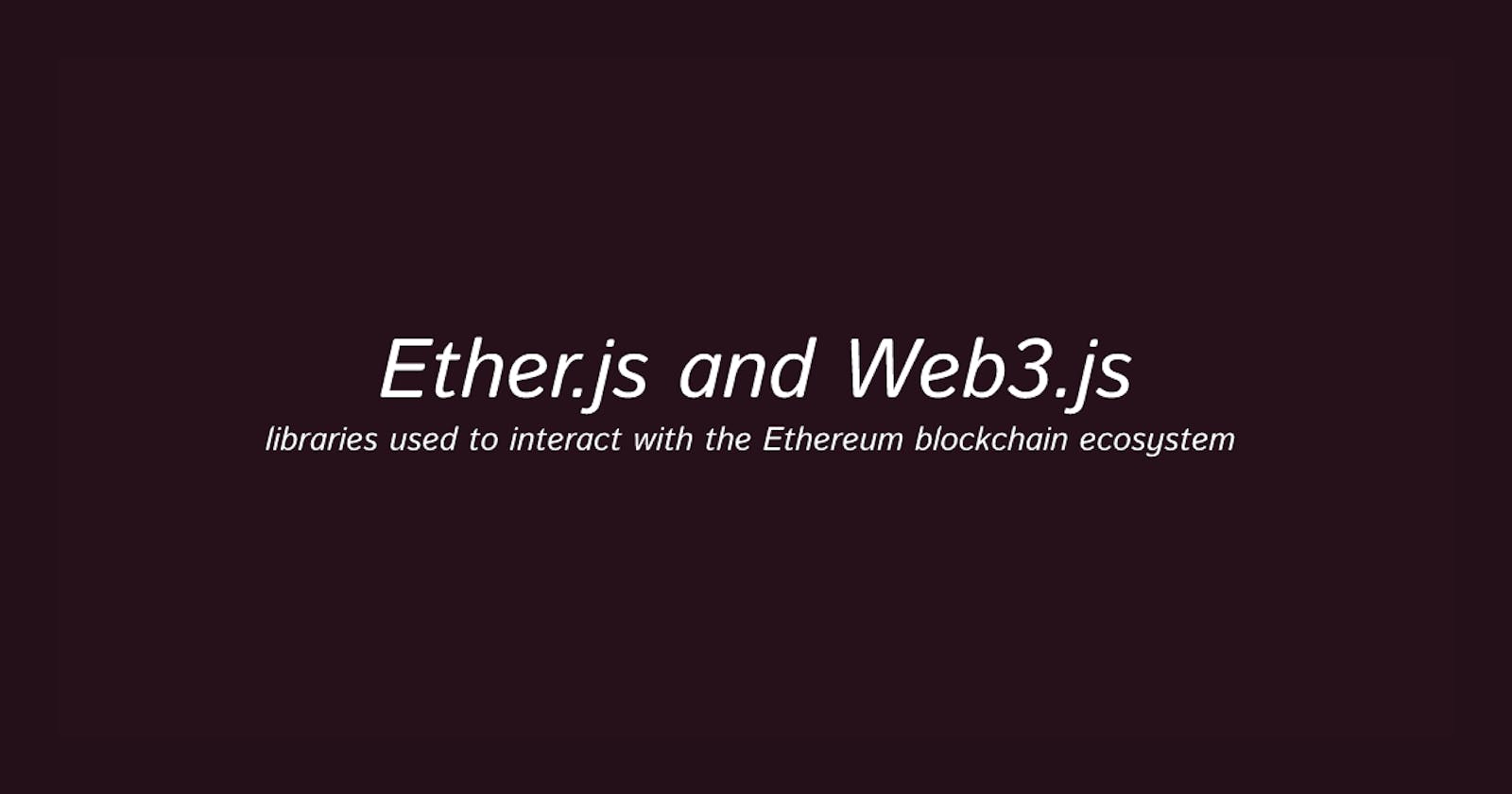 Day 11 / #100DaysOfWeb3 Ethers.js and Web3.js